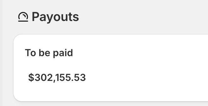 Shopify dashboard screenshot: $302,155 in Shopify payouts to be paid